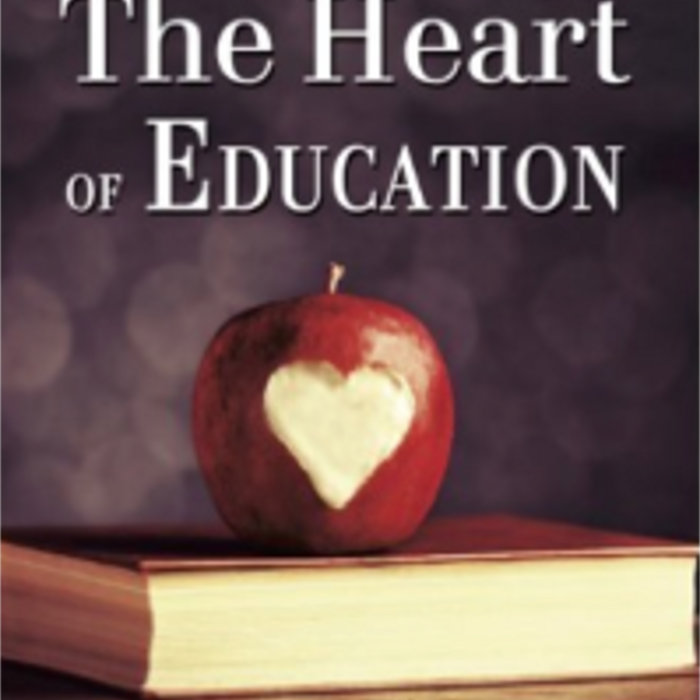 The Heart of Education Dara Feldman