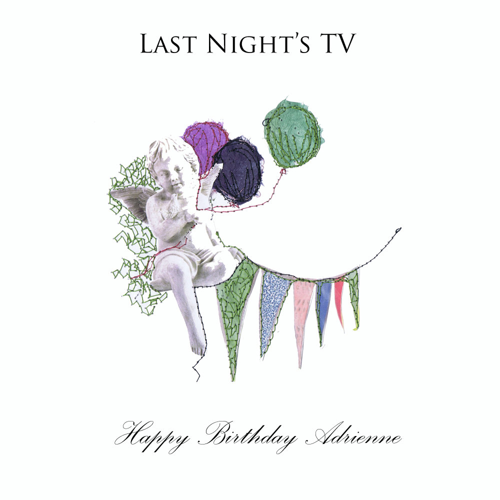 Happy Birthday Adrienne | Last Night’s TV