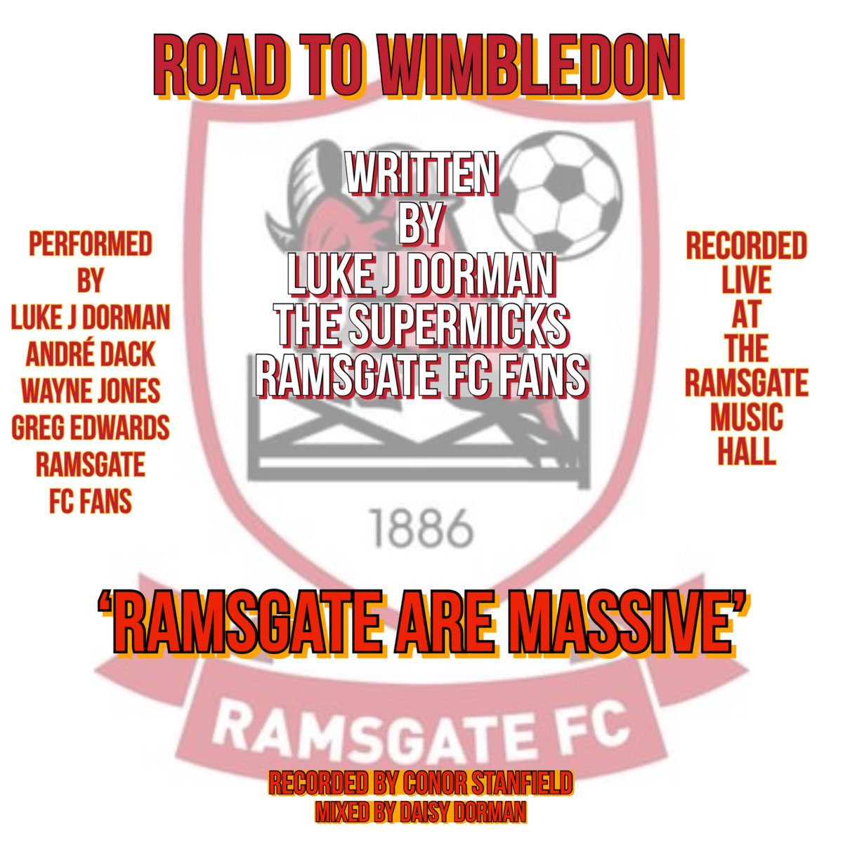 Road to Wimbledon | Luke J Dorman, The SuperMicks & Ramsgate FC Fans |  Ramsgate FC