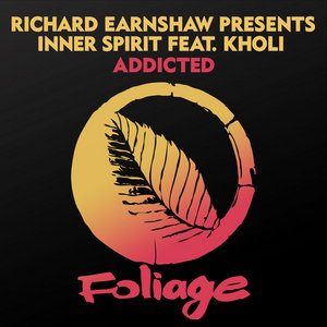 AddictedRichard Earnshaw presents Inner Spirit feat. Kholi cover