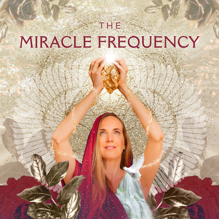 The Miracle Frequency The Miracle Frequency