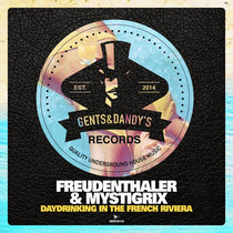 Freudenthaler & Mystigrix - Daydrinking In The French Riviera cover art