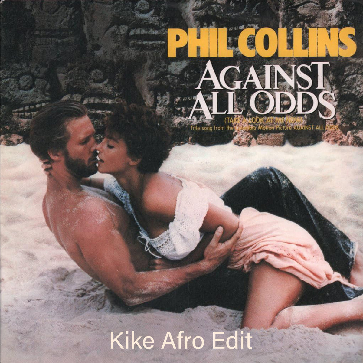 Phil Collins - Against all odds (Kike Afro Edit)