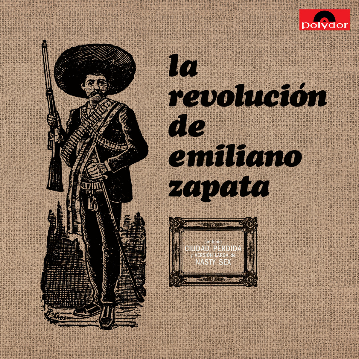 LA REVOLUCIÓN DE EMILIANO ZAPATA | LA REVOLUCIÓN DE EMILIANO