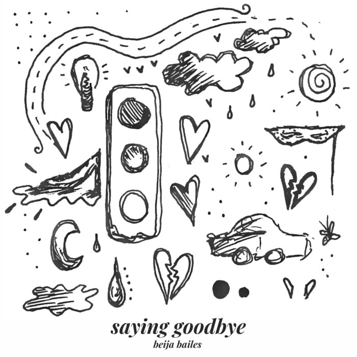 Saying Goodbye Beija Bailes saying-goodbye-beija-bailes