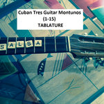 Cuban Tres Guitar Montunos Tablature (1-15)