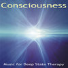 Consciousness Music for Deep State Meditation & Therapy Cover Art