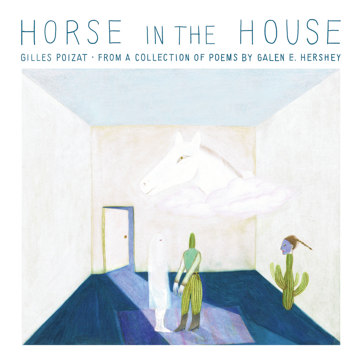 Horse in the House Gilles Poizat