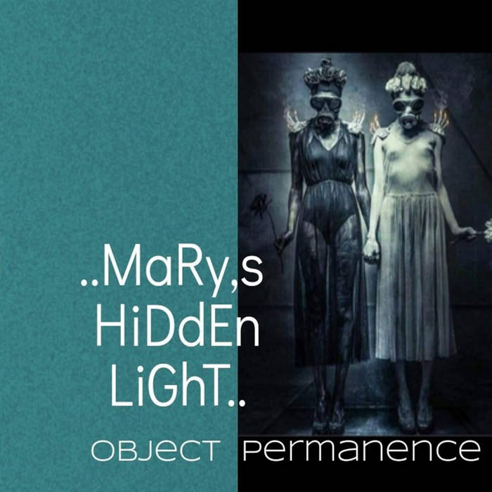 Mary's Hidden Light Object Permanence Darkpage