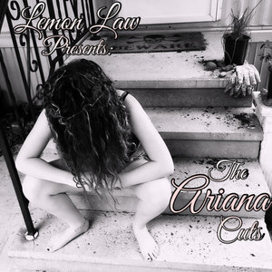 Lemon Law Presents: The Ariana Cuts cover