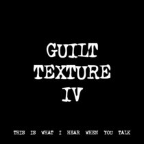GUILT TEXTURE IV [TF00056] cover art