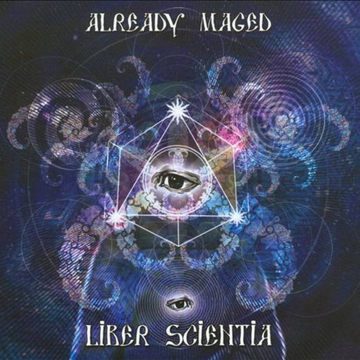 Already Maged - Liber Scientia | Sonic Chakras Records