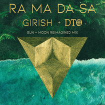 Ra Ma Da Sa - Girish (DTO Sun + Moon Reimagined Mix) cover art