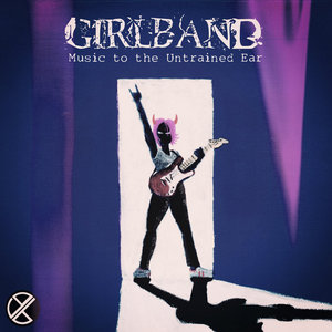 Music to the Untrained Ear (Remastered)Girlband cover