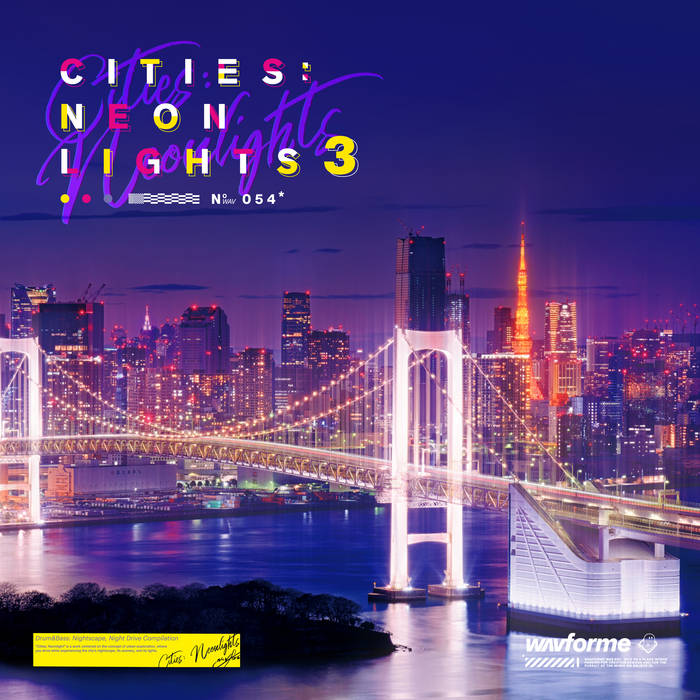 CITIES: Neonlights 3 | wavforme CITIES: Neonlights 3 | wavforme
