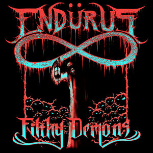 Endurus — Filthy Demons