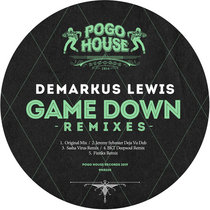►►► DEMARKUS LEWIS 'Game Down' (Remixes) [PHR200] cover art