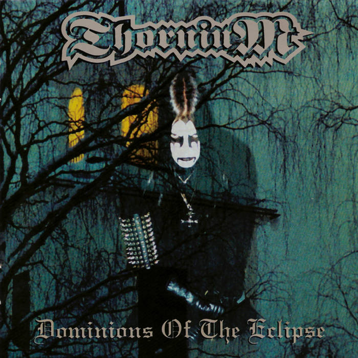 Dominions Of The Eclipse | Thornium | Soulseller Records