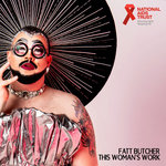 Fatt Butcher - This Woman's Work