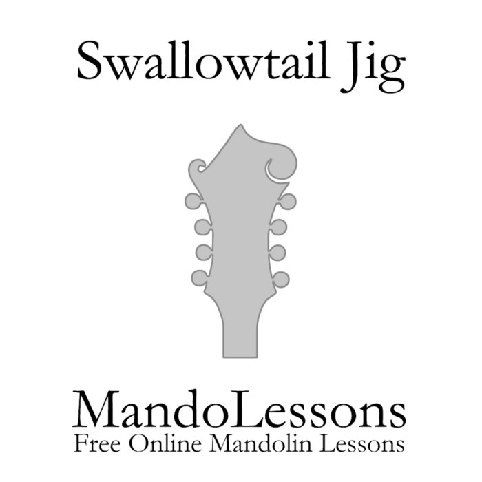 Swallowtail Jig (Slow) Mandolin Only MandoLessons