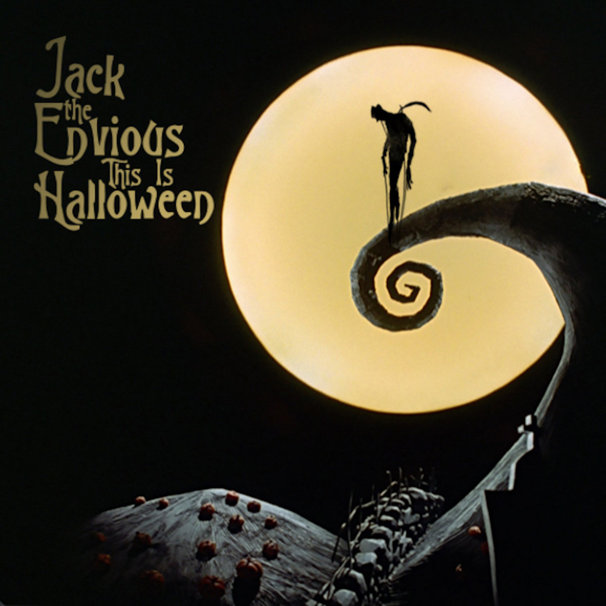 This Is Halloween (The Nightmare Before Christmas) Jack The Envious The Nightmare Before Christmas This Is Halloween