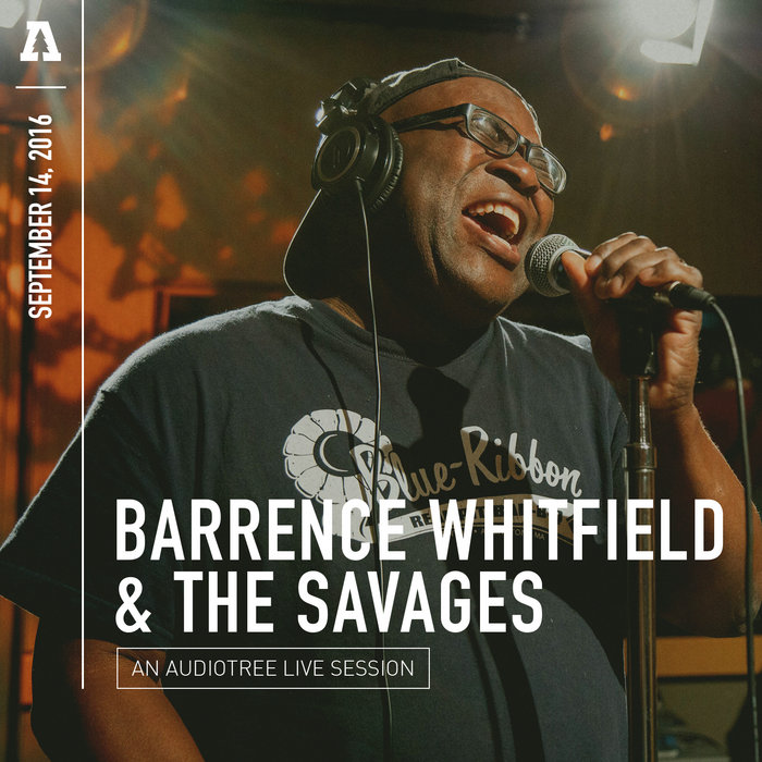 Barrence Whitfield & The Savages Audiotree Live Barrence Whitfield