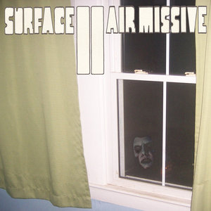 Surface to Air Missive — Surface II Air Missive