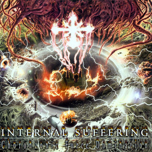 Internal Suffering — Choronzonic Force Domination