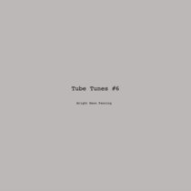 Tube Tunes #6 cover art