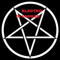 Electro is UNDEAD cover art