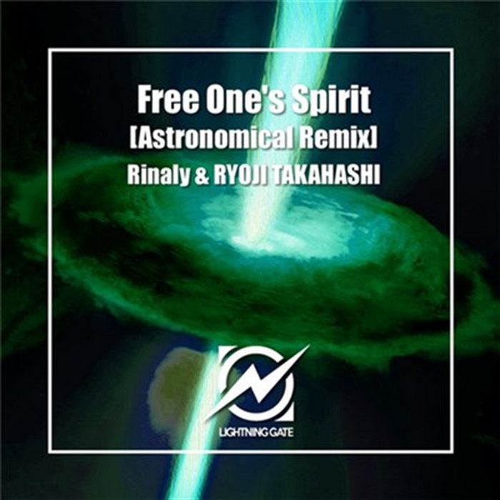 Free Ones Spirit Astronomical Remix | Rinaly