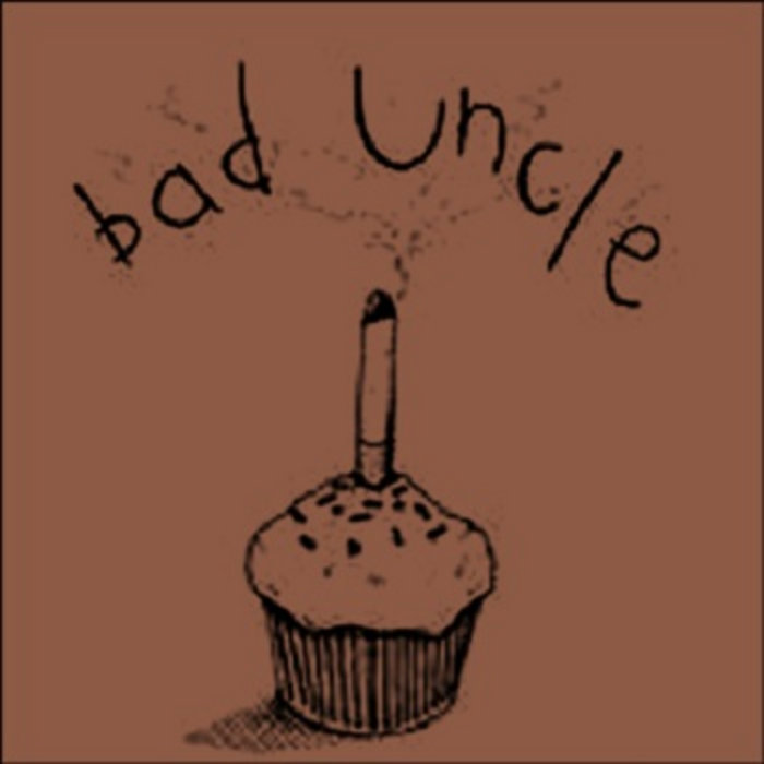 Bad Uncle Bad Uncle