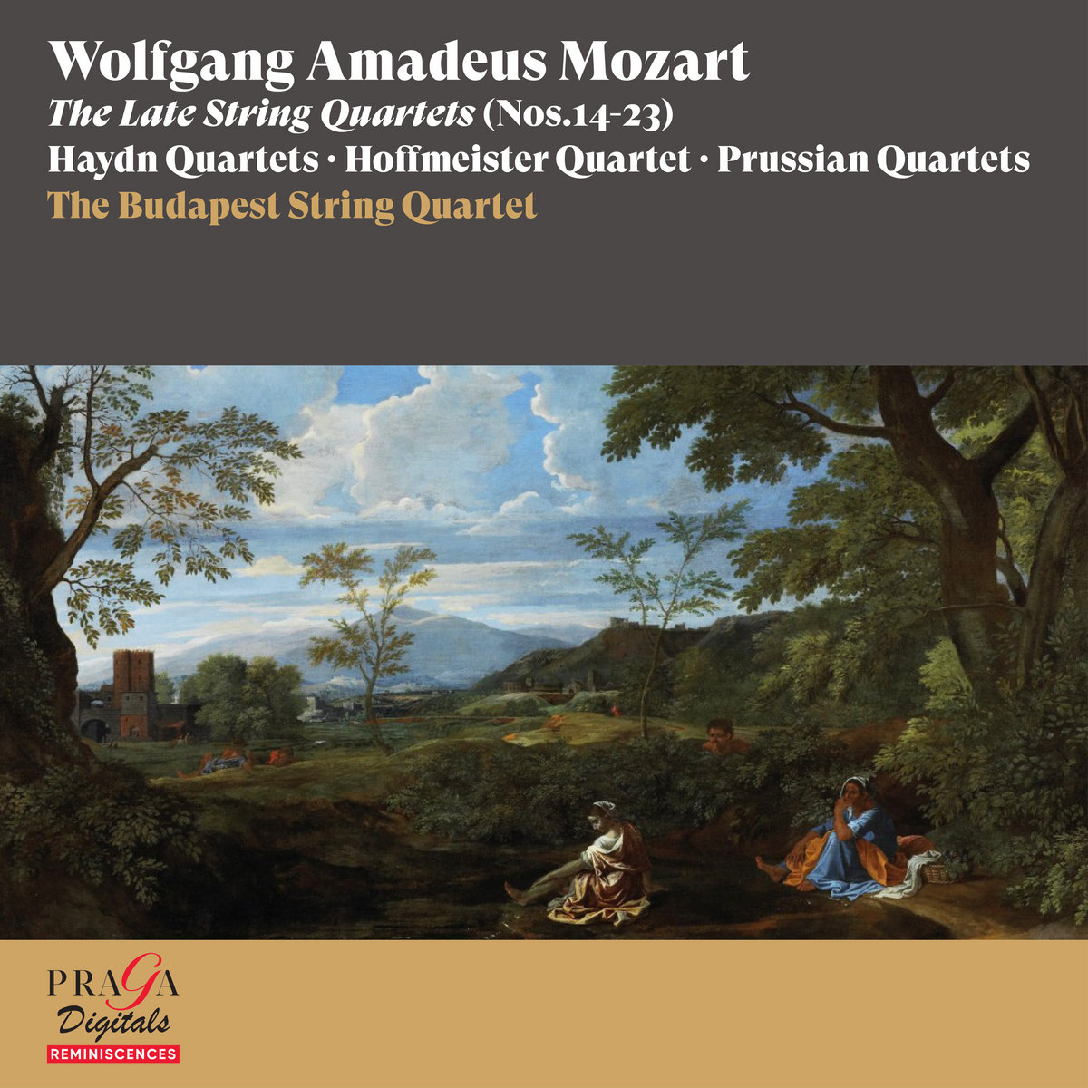 Quartets　Mozart:　Amadeus　Wolfgang　Late　String　14-23)　The　The　String　Budapest　(Nos.　Quartet　Praga　Digitals