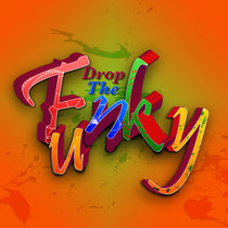 Drop The Funk (Side B) cover art