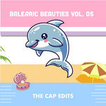 Balearic Beauties Vol. 05: The Slow Funkies 🏖