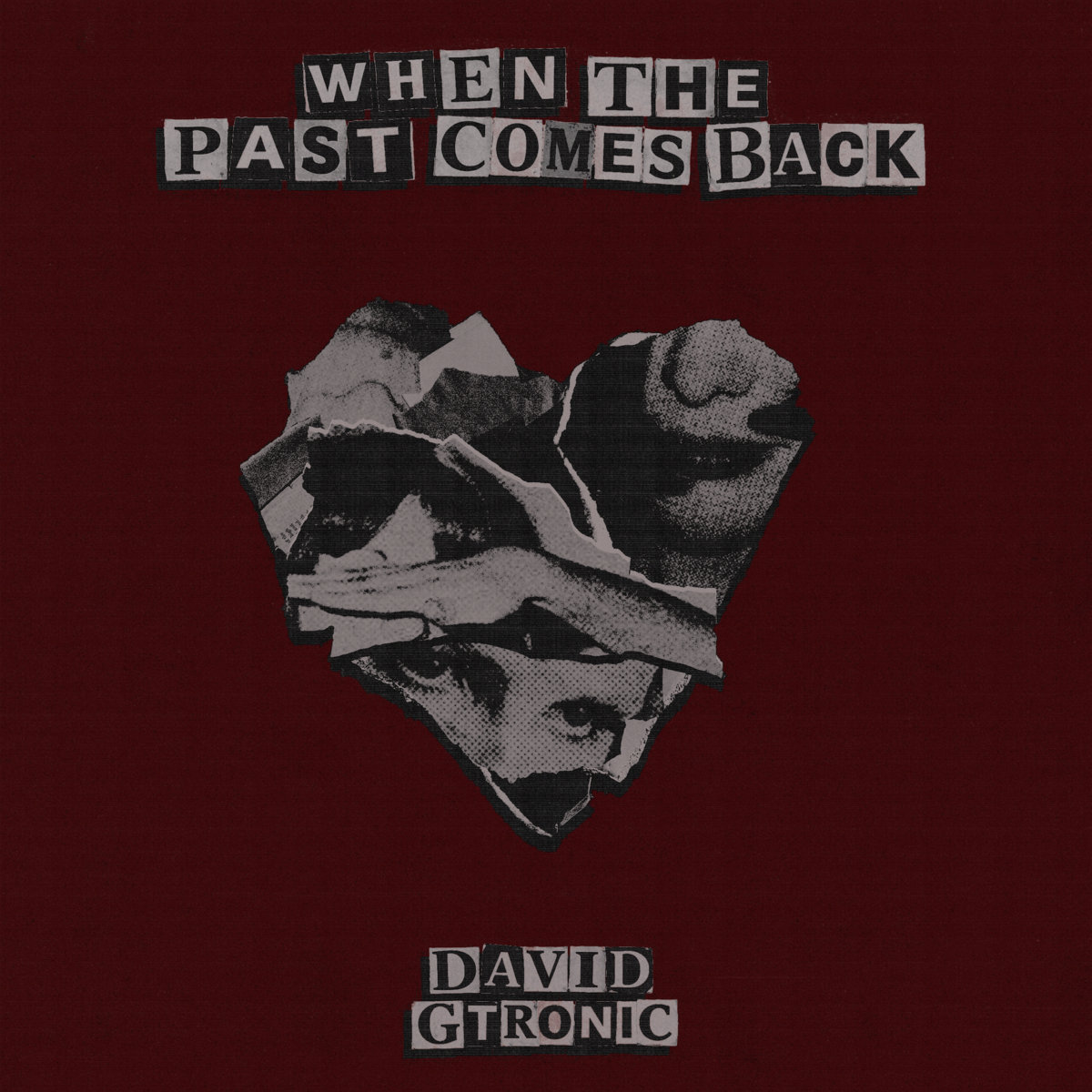 When The Past Comes Back | David Gtronic
