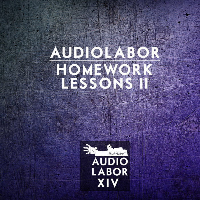 Homework Lessons II [Audlab13] | Audiolabor Record Label