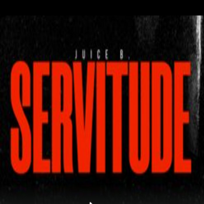 Servitude Juice B.