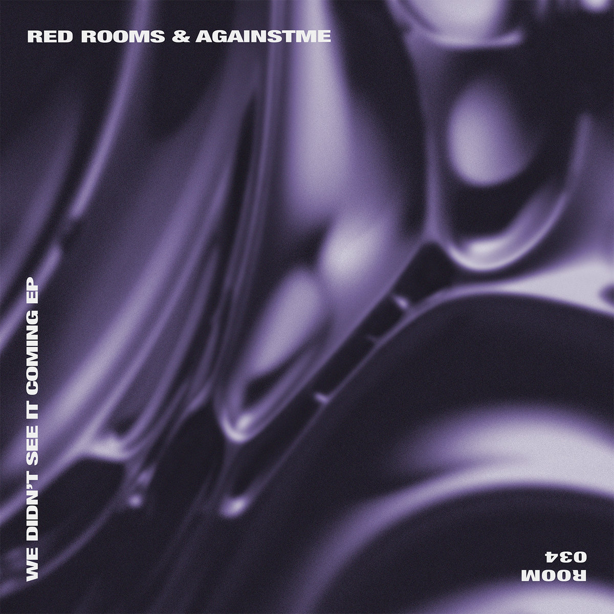 [ROOM034] Red Rooms & AgainstMe - We Didn't See It Coming EP