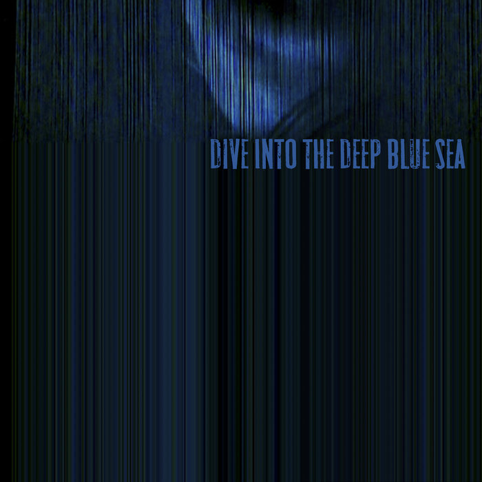 Dive into the Deep Blue Sea - Single | Bang Gang