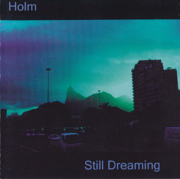 Still Dreaming | Aaron Holm
