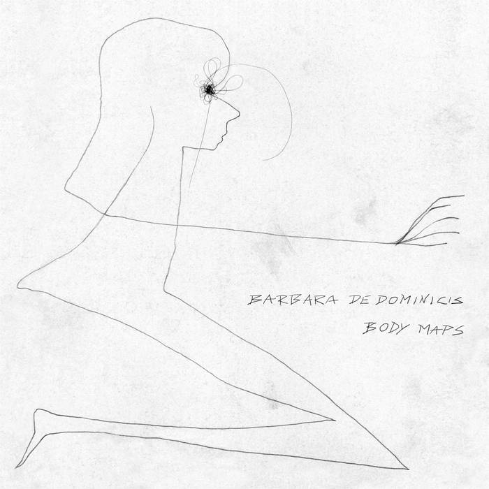 Body Maps | Barbara De Dominicis | Folderol