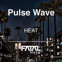 Pulse Wave — Heat ( original mix )