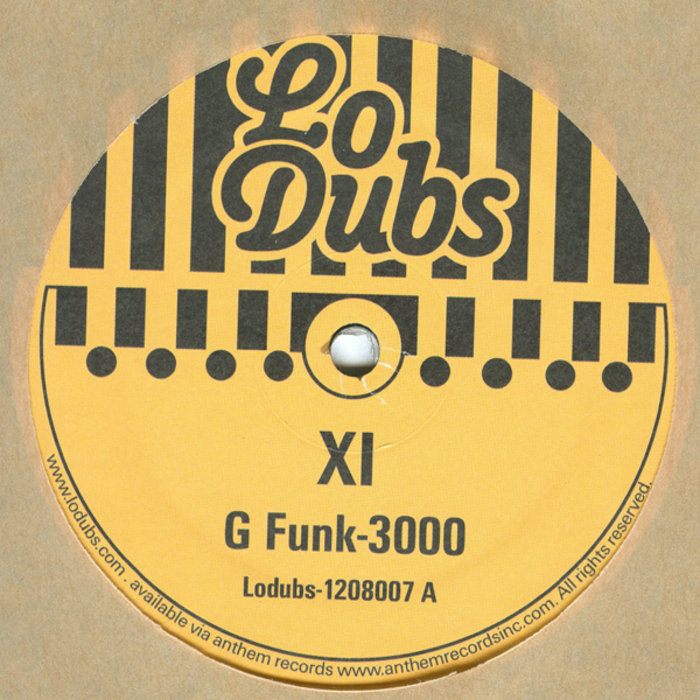 LODUBS-1208007 - XI - G Funk 3000/Lucky | LoDubs Records