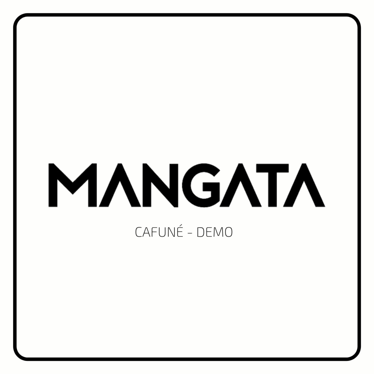 Cafuné (Demo 2018) by Mangata