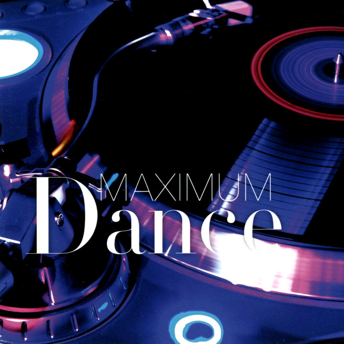 Maximum Dance 1 | Various Artists | Maximum Dance Music