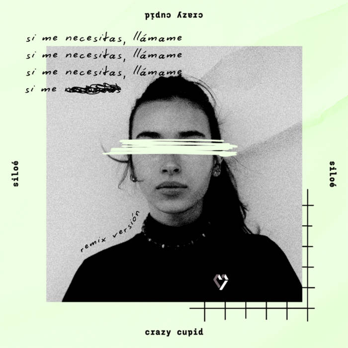 Siloé - Si Me Necesitas, Llámame (Crazy Cupid Remix)