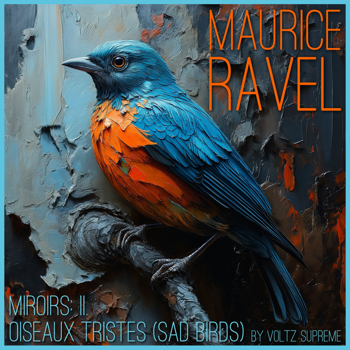 Maurice Ravel: Miroirs II. Oiseaux Tristes (Sad Birds) | Voltz Supreme