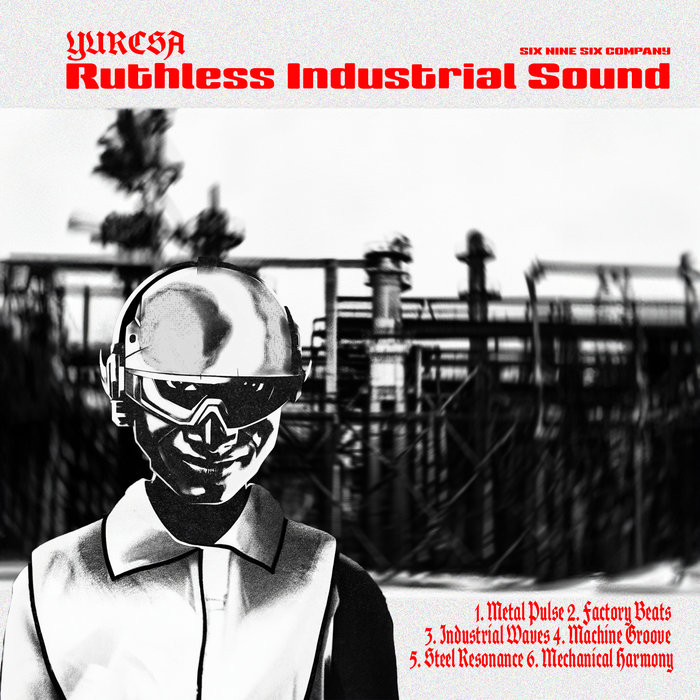 Ruthless Industrial Sound YurSa YurcSa