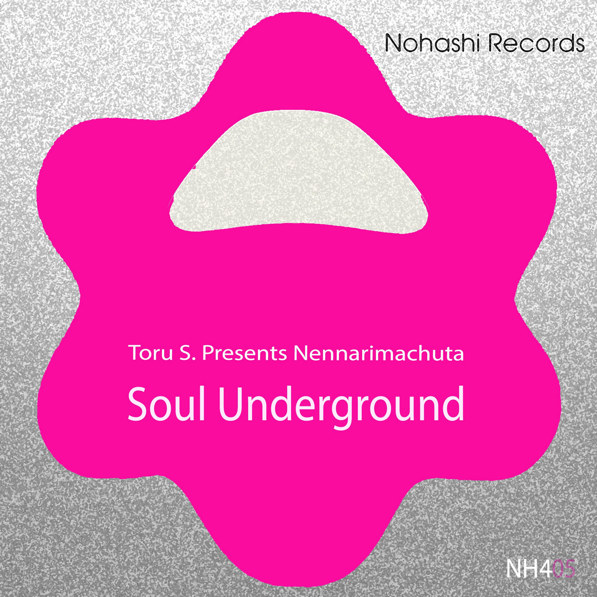 Soul Underground | Nannarimachuta, Toru S. | Toru S.